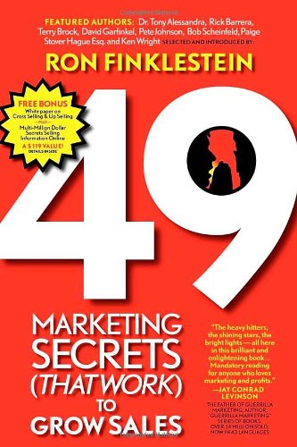 Cover for Ronald Finklestein · 49 Marketing Secrets (That Work) to Grow Sales (Paperback Book) [1st edition] (2007)