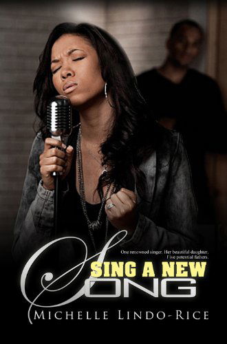 Cover for Michelle Lindo-Rice · Sing a New Song (Paperback Book) (2013)