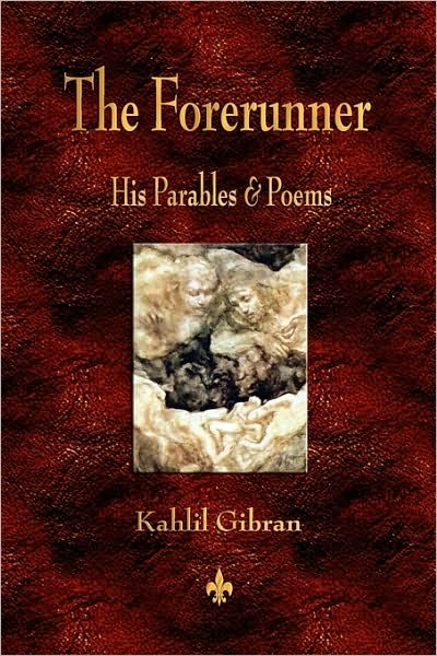 Cover for Kahlil Gibran · Forerunner (Paperback Bog) (2010)