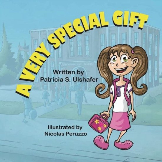 A Very Special Gift - Patricia S. Ulshafer - Bøger - Mirror Publishing - 9781612252483 - 1. august 2014