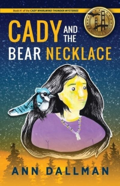 Cover for Ann Dallman · Cady and the Bear Necklace (Paperback Book) (2022)