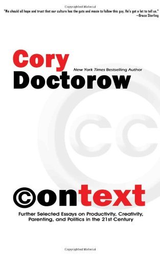 Context - Cory Doctorow - Bücher - Tachyon Publications - 9781616960483 - 1. Oktober 2011