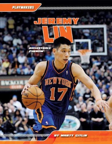 Cover for Marty Gitlin · Jeremy Lin: Basketball Phenom (Playmakers) (Gebundenes Buch) (2012)