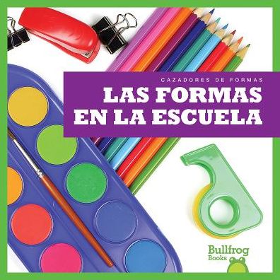 Cover for Jennifer Fretland Vanvoorst · Las Formas en La Escuela / (Shapes at School (Hardcover Book) (2015)