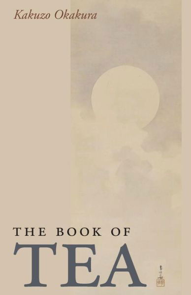 Cover for Kazuko Okakura · The Book of Tea (Paperback Book) (2013)