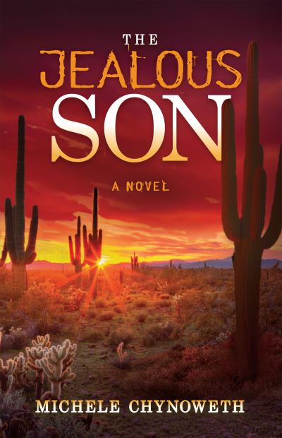 Cover for Michele Chynoweth · The Jealous Son: A Novel (Pocketbok) (2020)