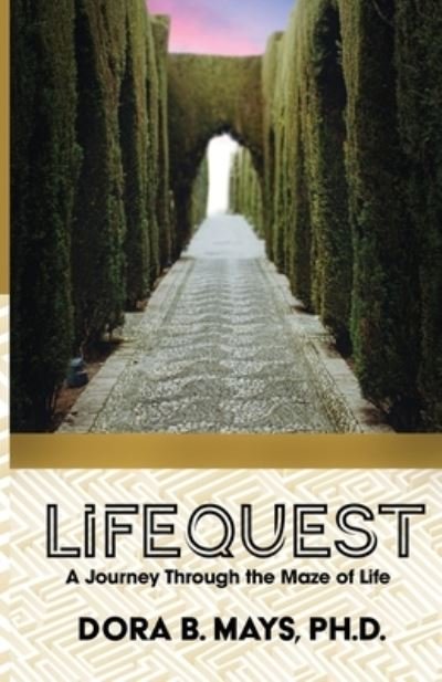 Cover for Dora B Mays · LifeQuest (Pocketbok) (2021)