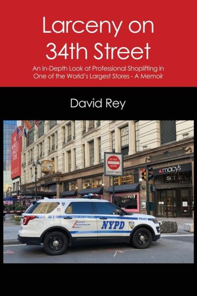 Cover for David Rey · Larceny on 34th Street (Paperback Book) (2022)