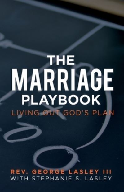 Cover for Rev George Lasley III · The Marriage Playbook (Paperback Book) (2020)