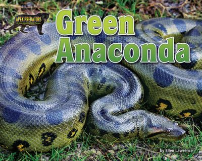 Cover for Ellen Lawrence · Green Anaconda (Book) (2020)