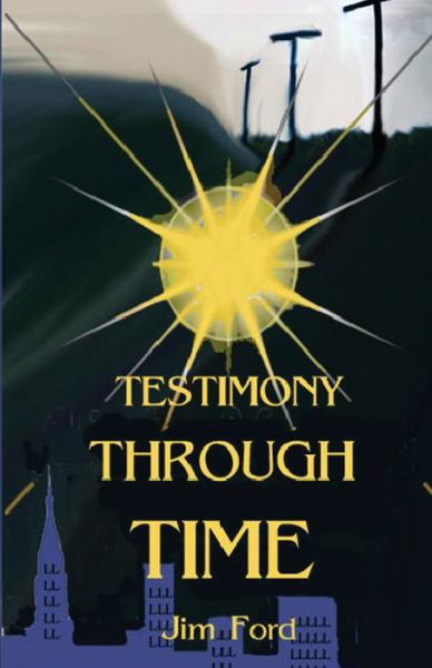 Cover for Jim Ford · Testimony Through Time (Paperback Book) (2018)