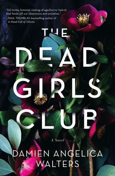 Cover for Damien Angelica Walters · The Dead Girls Club: A Novel (Paperback Book) (2020)