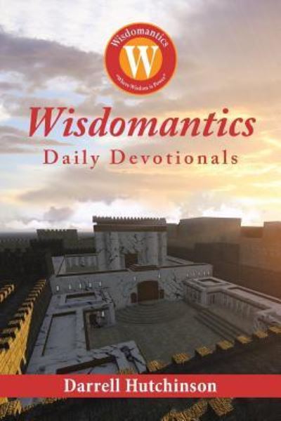 Cover for Darrell Hutchinson · Wisdomantics (Paperback Book) (2019)
