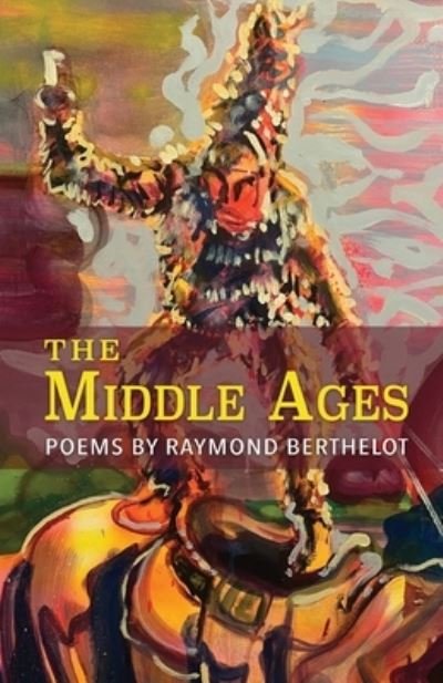 Cover for Raymond Berthelot · Middle Ages (Book) (2022)