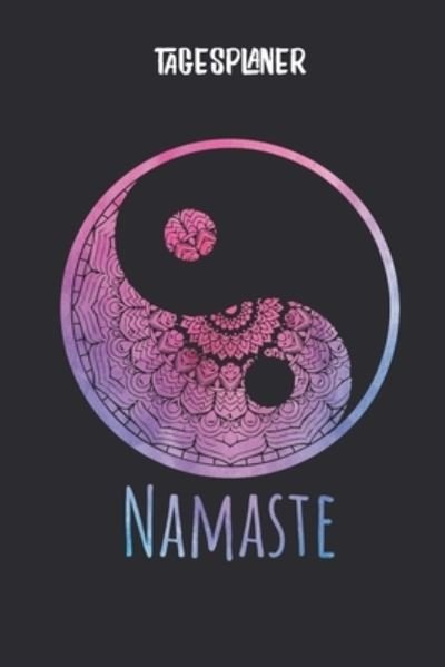Cover for Aw Media · Tagesplaner mit Namaste Yin Yang Mandala (Paperback Book) (2019)