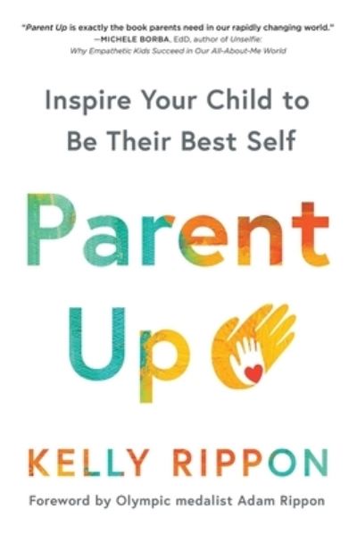 Cover for Kelly Rippon · Parent Up (Hardcover Book) (2020)