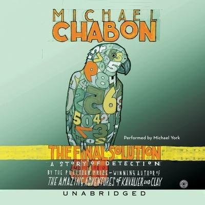 Cover for Michael Chabon · The Final Solution (CD) (2021)