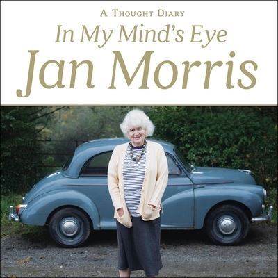 In My Mind's Eye - Jan Morris - Music - HighBridge Audio - 9781665128483 - February 28, 2019