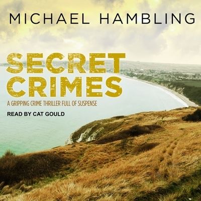 Cover for Michael Hambling · Secret Crimes (CD) (2017)