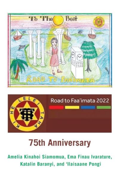 Cover for Amelia Kinahoi Siamomua · Road to Faa'Imata 2022 (Book) (2022)