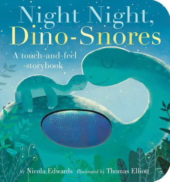 Night Night, Dino-Snores - Nicola Edwards - Książki - Tiger Tales. - 9781680105483 - 6 marca 2018