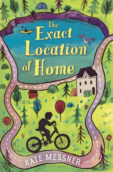 Cover for Kate Messner · The exact location of home (Book) (2017)