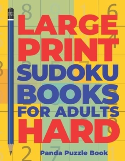 Cover for Panda  Puzzle Book · Large Print Sudoku Books For Adults Hard (Pocketbok) (2019)