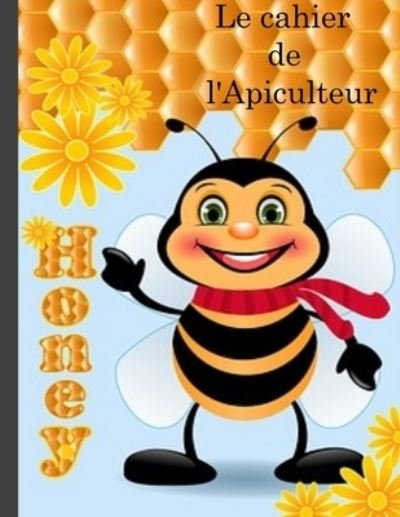 Cover for Ter Rai · Le cahier de l'Apiculteur (Paperback Book) (2019)