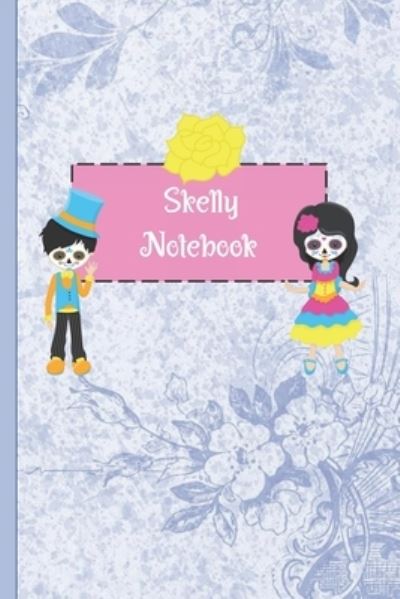 Cover for Kyoticrafts Publishing · Skelly Notebook (Paperback Book) (2019)