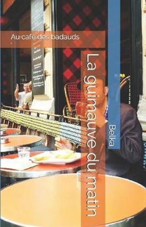 Cover for Belka · La guimauve du matin (Paperback Book) (2018)