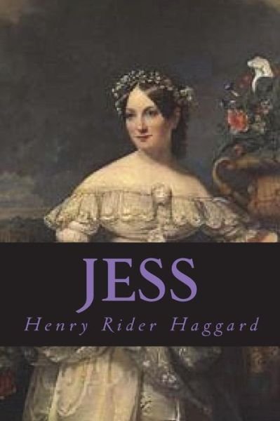 Cover for Sir H Rider Haggard · Jess (Paperback Book) (2018)