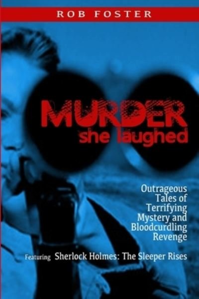 Cover for Rob Foster · Murder She Laughed (Paperback Bog) (2018)