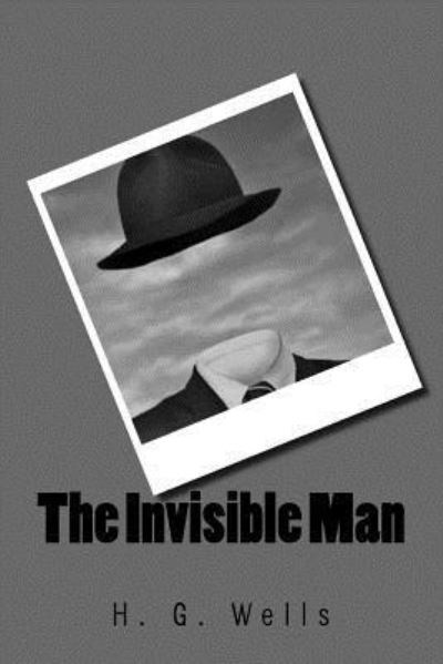 Cover for H G Wells · The Invisible Man (Paperback Book) (2018)