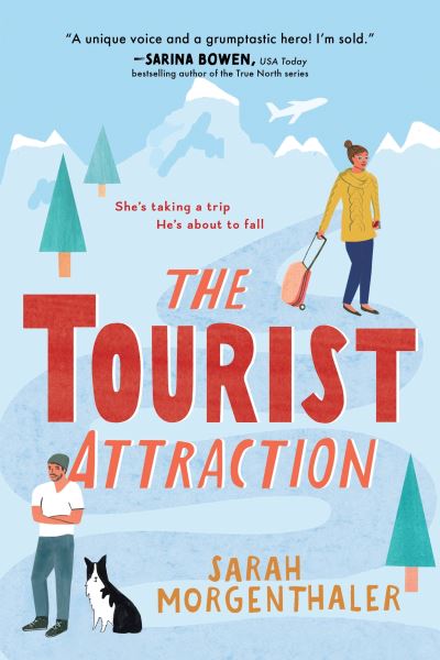 Cover for Sarah Morgenthaler · The Tourist Attraction - Moose Springs, Alaska (Paperback Book) (2020)