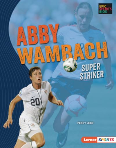 Cover for Percy Leed · Abby Wambach (Book) (2023)