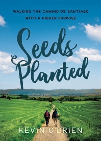 Cover for Kevin O'Brien · Seeds Planted (Bog) (2023)