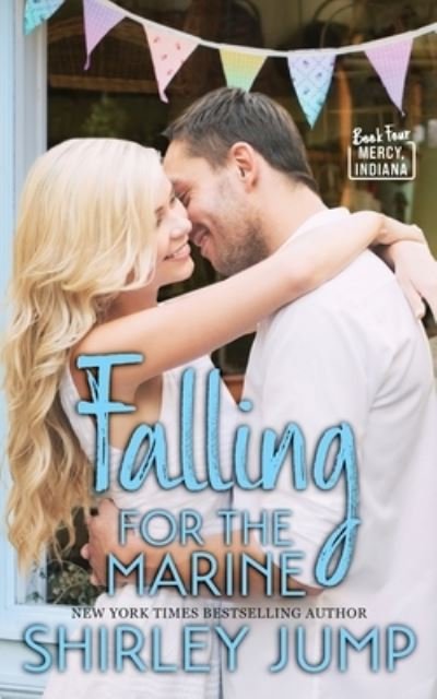 Cover for Shirley Jump · Falling for the Marine (Pocketbok) (2021)