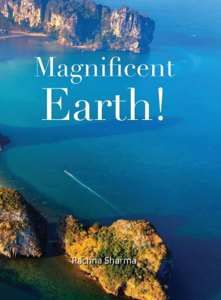 Cover for Rachna Sharma · Magnificent Earth (Hardcover Book) (2022)