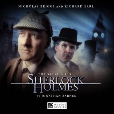 Cover for Jonathan Barnes · The Sacrifice of Sherlock Holmes (Audiobook (CD)) (2016)