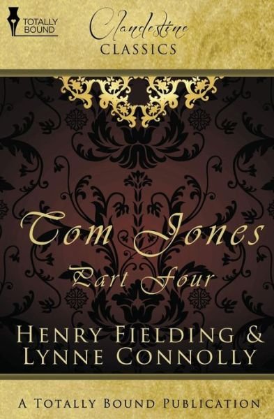 Cover for Henry Fielding · Tom Jones: Part Four (The History of Tom Jones) (Volume 4) (Paperback Bog) (2013)