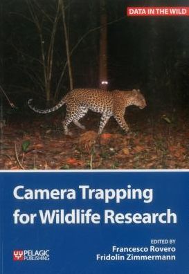 Cover for Francesco Rovero · Camera Trapping for Wildlife Research - Data in the Wild (Paperback Book) (2016)