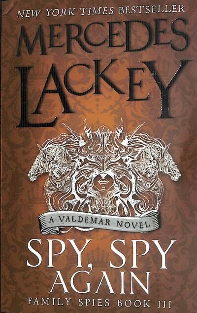 Cover for Mercedes Lackey · Spy, Spy Again (Family Spies #3) - Family Spies (Taschenbuch) (2020)