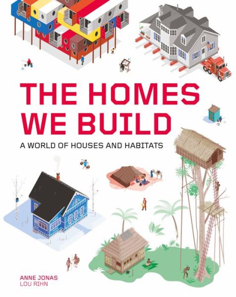 Cover for Anne Jonas · Homes We Build (Book) (2020)