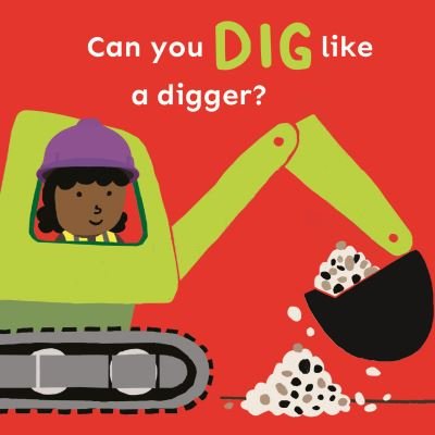 Cover for Child's Play · Can you dig like a Digger? - Copy Cats (Board book) (2024)