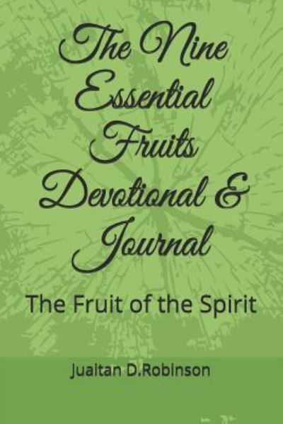 Cover for Juaitan D Robinson · The Nine Essential Fruits Devotional (Paperback Bog) (2018)