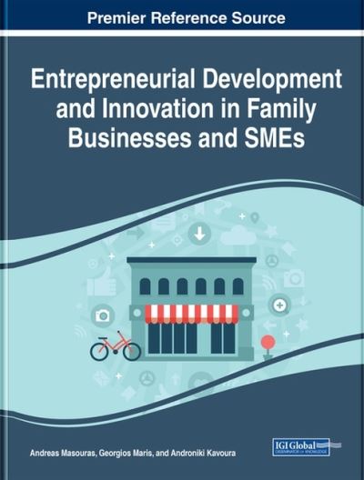 Cover for Andreas Masouras · Entrepreneurial Development and Innovation in Family Businesses and SMEs (Book) (2020)