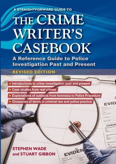 Cover for Stuart Gibbon · A Straightforward Guide to The Crime Writers Casebook: A reference guide to police investigations past and present Revised Edition (Taschenbuch) (2023)