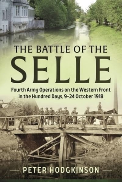 Cover for Peter Hodgkinson · Battle of the Selle (Paperback Book) (2022)