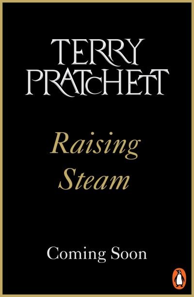 Raising Steam: (Discworld novel 40) - Discworld Novels - Terry Pratchett - Kirjat - Transworld Publishers Ltd - 9781804990483 - torstai 23. helmikuuta 2023