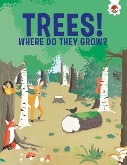 Cover for Olivia Watson · Trees, Where Do They Grow - Trees (Paperback Book) (2024)